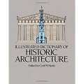 Illustrated Dictionary of Historic Architecture (Dover Books on Architecture)