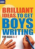 Brilliant ideas to get boys writing. For ages 5-7