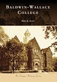 Baldwin-Wallace College (Campus History: Ohio)