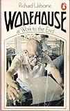 Wodehouse at work to the end