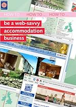 How to... be a Web-savvy Accommodation Business