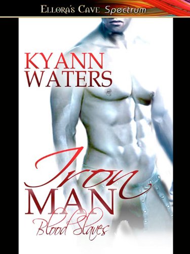  Iron Man (Blood Slaves, Book Two)