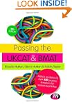 Passing the UKCAT and BMAT: Advice, G...