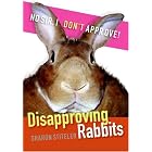 Disapproving Rabbits by Sharon Stiteler
