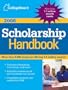 The College Board Scholarship Handbook 2008