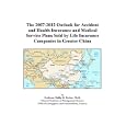 The 2007-2012 Outlook for Accident and Health Insurance and Medical Service Plans Sold by Life Insurance Companies in Greater China'