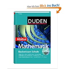 Duden. Basiswissen Schule. Mathematik Abitur: 11. Klasse bis Abitur