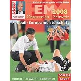 Fu�ball Europameisterschaft �sterreich / Schweiz 2008: Berichte - Analysen - Kommentarevon "kicker sportmagazin"