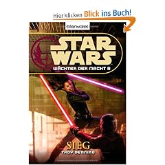 Star Wars(TM) W�chter der Macht 9: Sieg