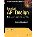 practical api design confessions of a java framework architect