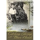 catching shrimp with bare hands a boy from the mekong delta