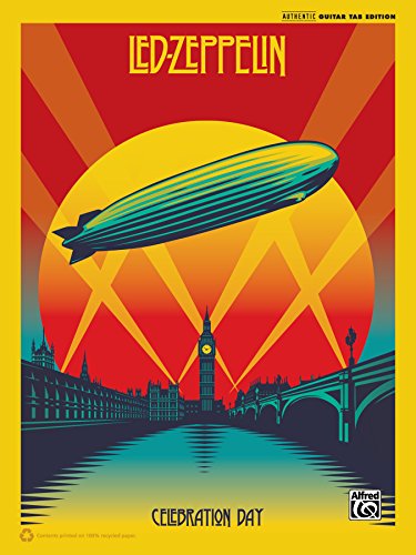 Led Zeppelin: Celebration Day: Authentic Guitar TAB Sheet Music Songbook Collection (Authentic Guitar Tab Edition)