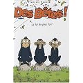 Des B�tes !, Tome 3 : La loi du plus fort