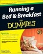 Running a Bed & Breakfast For Dummies