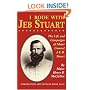 I Rode With Jeb Stuart: The Life And Campaigns Of Major General J. E. B. Stuart