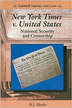 Amazon.com: New York Times V. United States: National Security and