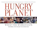 Hungry Planet: What the World Eats