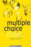 Multiple Choice Chess by Graeme Buckley