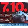 7.10. - 60 Hits aus 60 Jahren DDR Geschichte