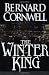 The Winter King (The Arthur Books #1)