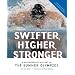 Swifter, Higher, Stronger: A Photographic History of the Summer Olympics