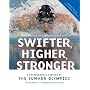 Swifter, Higher, Stronger: A Photographic History of the Summer Olympics