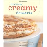 Luscious Creamy Desserts