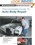 The Complete Guide to Auto Body Repair (Motorbooks Workshop)
