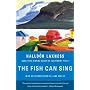 The Fish Can Sing (Vintage International)