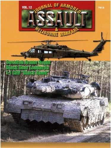 Concord Publications Assault Journal #12 - 1-1 CAV in FTX "Sabre" and "Commanche Ramp", Sweden's Armor Might and Black Boar Leopards