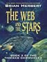 The Web and the Stars (Five Star Science Fiction & Fantasy) (Bk. 2)