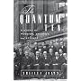 The Quantum Ten: A Story of Passion, Tragedy, Ambition, and Science