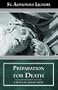 Preparation for Death: Considerations on Death, Judgment, Heaven and Hell A Popular Abridgment