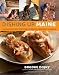 Dishing Up Maine: 165 Recipes That Capture Authentic Down East Flavors