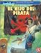 El Hijo Del Pirata (Paperback)