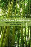Microfinance and Beyond: Introducing Microfranchising and Social Businesses