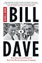 Bill  &  Dave: How Hewlett and Packard Built the World's Greatest Company