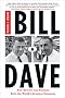 Bill  &  Dave: How Hewlett and Packard Built the World's Greatest Company
