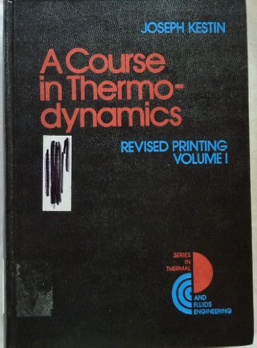 course in thermodynamics revised printing volume i v 1