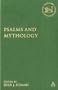 Psalms and Mythology (Library Hebrew Bible/Old Testament Studies)