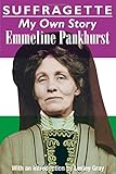 Suffragette : my own story