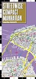 Streetwise Compact Manhattan: About the Size of a Check Book Cover When Folded