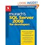 Murach's SQL Server 2008 for Developers (Murach: Training & Reference)