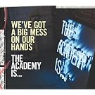 We'Ve Got a Big Mess on Our Ha