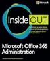 Microsoft Office 365 Administration Inside Out