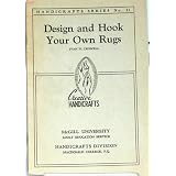 Design and hook your own rugs (Handicrafts series)