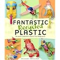 Fantastic Recycled Plastic
