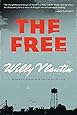 The Free: A Novel