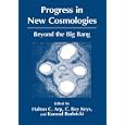Progress in New Cosmologies by H.C. Arp, C.R. Keys, and K. Rudnicki
