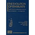 The Evolution of Starbursts: The 331st Wilhelm and Else Heraeus Seminar (AIP Conference Proceedings Astronomy and... by Susanne Hüttemeister, Eva Manthey, Dominik Bomans, and Kerstin Weis